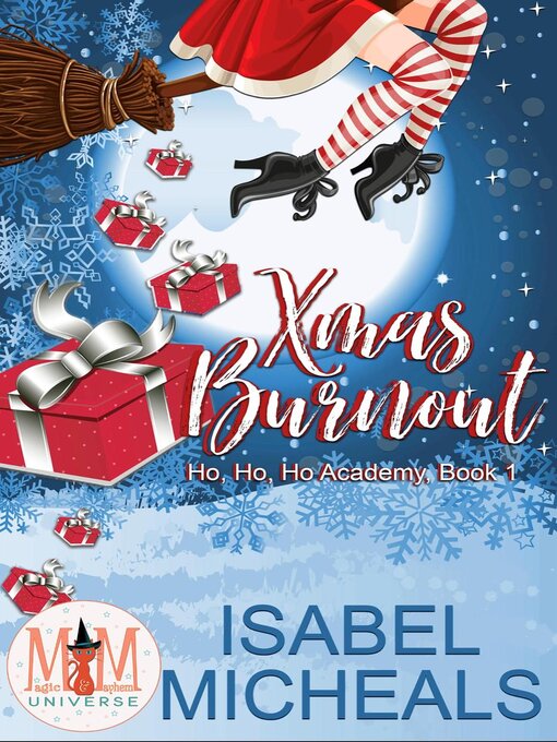 Title details for Xmas Burnout by Isabel Micheals - Available